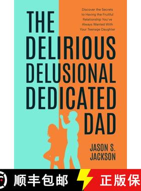 预订 The Delirious Delusional Dedicated Dad [9798348530716]