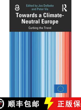【3-4周达】Towards a Climate-Neutral Europe: Curbing the Trend [9789276082613]