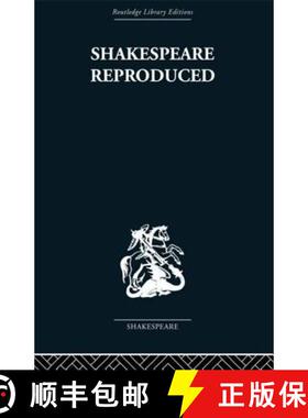 【3-4周达】Shakespeare Reproduced : The text in history and ideology [9780415493109]