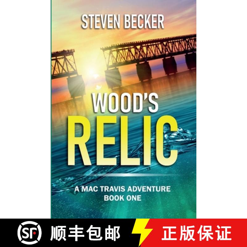 【3-4周达】Wood's Relic: An Early Mac Travis Adventure [9780991258451]