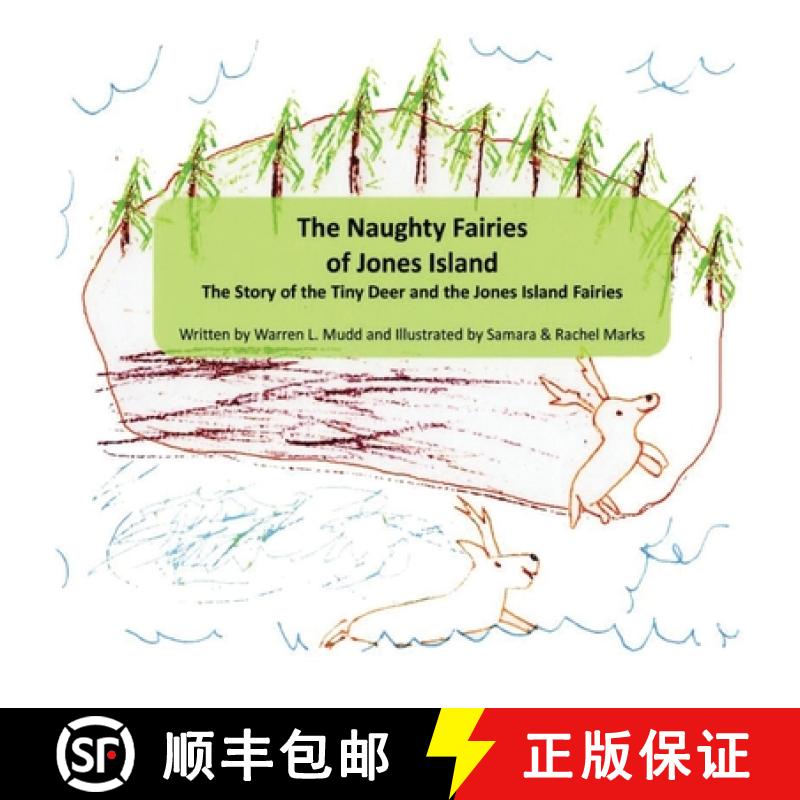 【3-4周达】The Naughty Fairies of Jones Island: The Story of the Tiny Deer and the Jones Island Fairies [9781087869414]