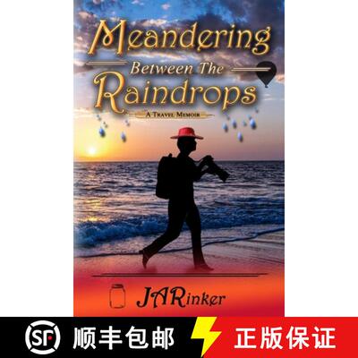 【3-4周达】Meandering Between The Raindrops: A Travel Memoir [9781941345993]