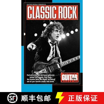 预订 Guitar World Presents Classic Rock: Rockers' Delight : Portraits of the Hot and Heavy Guitarists... [9780793590087]