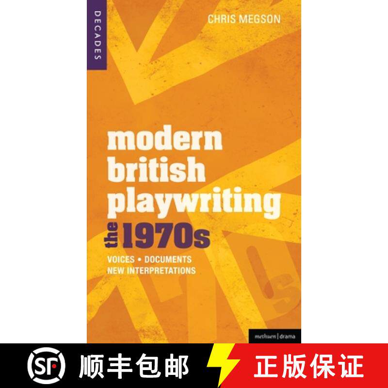 预订 Modern British Playwriting: The 1970's: Voices, Documents, New Interpretations [9781408181324]