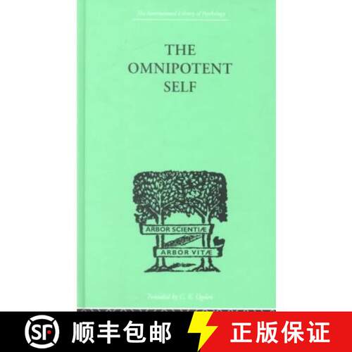 【3-4周达】精装 Omnipotent Self: A STUDY IN SELF-DECEPTION AND SELF-CURE [9780415210843]
