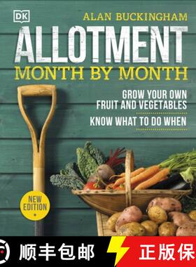 【3-4周达】Allotment Month By Month : Grow your Own Fruit and Vegetables, Know What to do When [9780241360002]