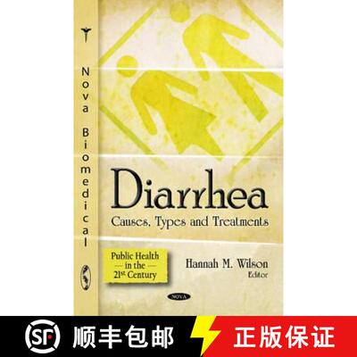 【3-4周达】精装 Diarrhea: Causes, Types and Treatments [9781616684495]
