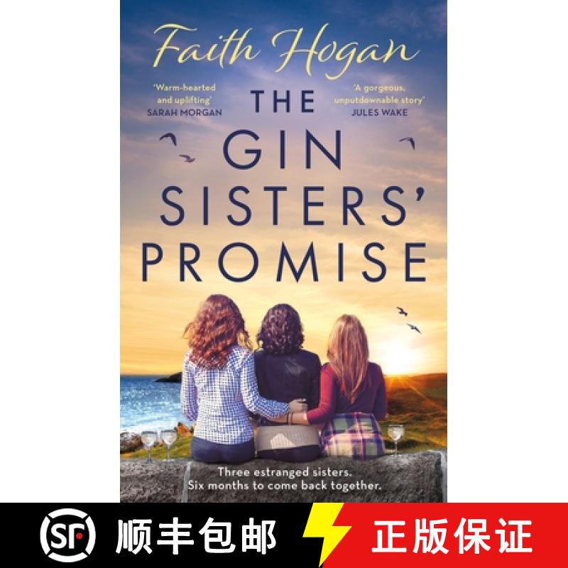 【3-4周达】The Gin Sisters' Promise: The Most Emotional and Heart-Warming Read to Curl Up With, from ... [9781800241381]