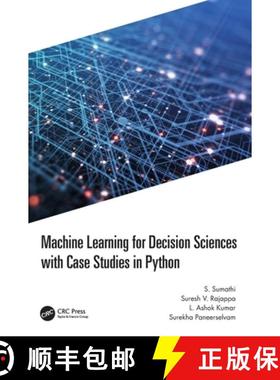 【3-4周达】Machine Learning for Decision Sciences with Case Studies in Python [9781032193564]