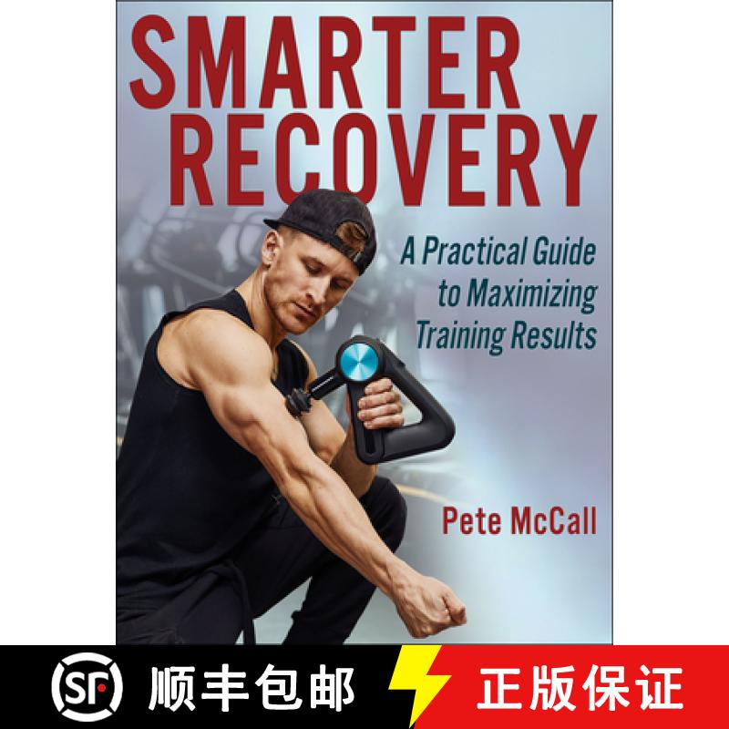 【3-4周达】Smarter Recovery: A Practical Guide to Maximizing Training Results [9781718214811]