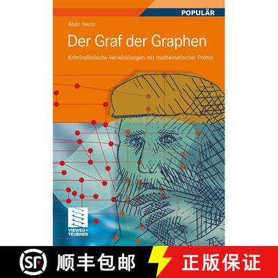 【3-4周达】Der Graf der Graphen: Kriminalistische Verwicklungen mit mathematischer Pointe [9783834818140]
