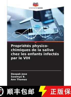 【3-4周达】Propriétés physico-chimiques de la salive chez les enfants infectés par le VIH [9786208038793]