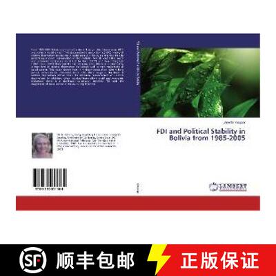 预订 FDI and Political Stability in Bolivia from 1985-2005 [9783330051164]