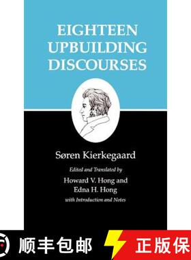 【3-4周达】Kierkegaard's Writings, V, Volume 5: Eighteen Upbuilding Discourses - Kierkegaard's Writin... [9780691020877]