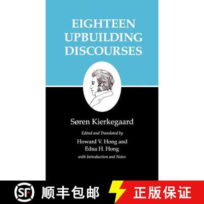 【3-4周达】Kierkegaard's Writings, V, Volume 5: Eighteen Upbuilding Discourses - Kierkegaard's Writin... [9780691020877]
