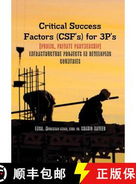 预订 Critical Success Factors (CSF's) for 3P's [Public, Private Partnership]: Infra Structure Project... [9780359175550]