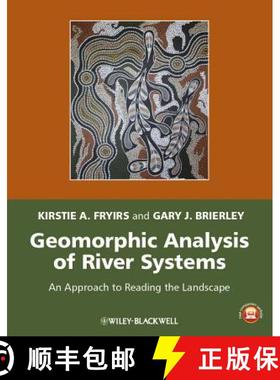 【3-4周达】Geomorphic Analysis Of River Systems - An Approach To Reading The Landscape [Wiley地球科学] [9781405192750]