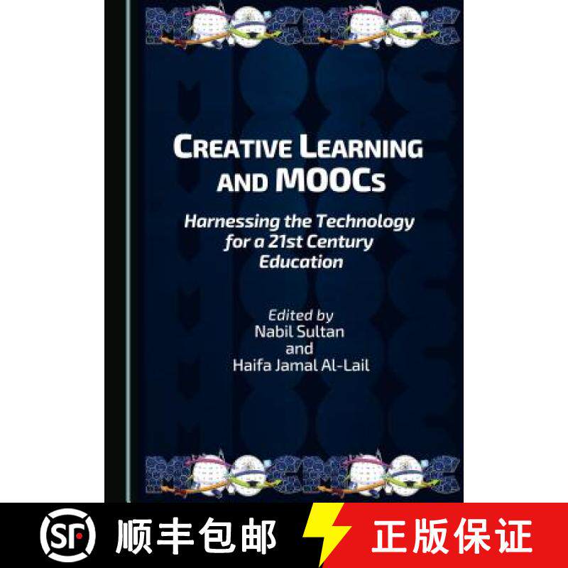 预订 Creative Learning and Moocs: Harnessing the Technology for a 21st Century Education [9781443880985]