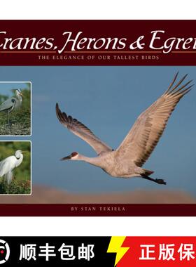【3-4周达】Cranes, Herons & Egrets : The Elegance of Our Tallest Birds [9781591935841]