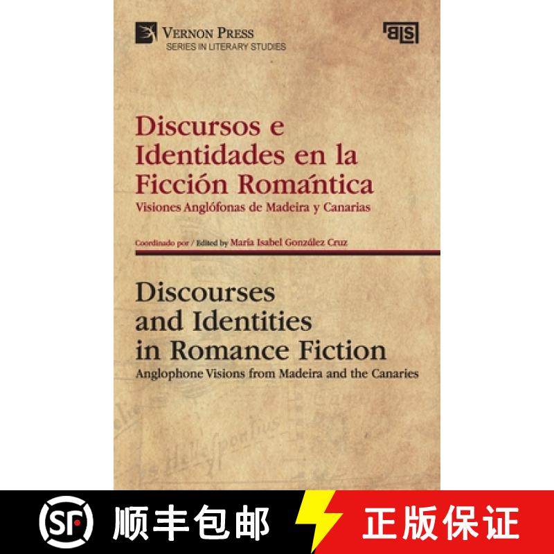 【3-4周达】Discursos e Identidades en la Ficción Romántica / Discourses and Identities in Romance F... [9781648894541]