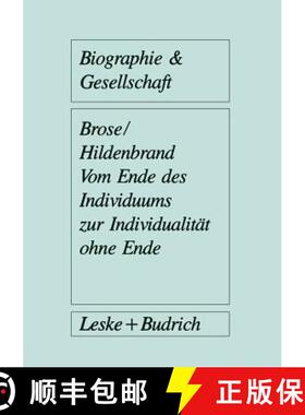 【3-4周达】Vom Ende Des Individuums Zur Individualität Ohne Ende [9783322971838]