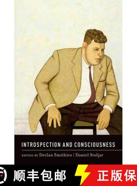 【3-4周达】Introspection and Consciousness [9780199744794]