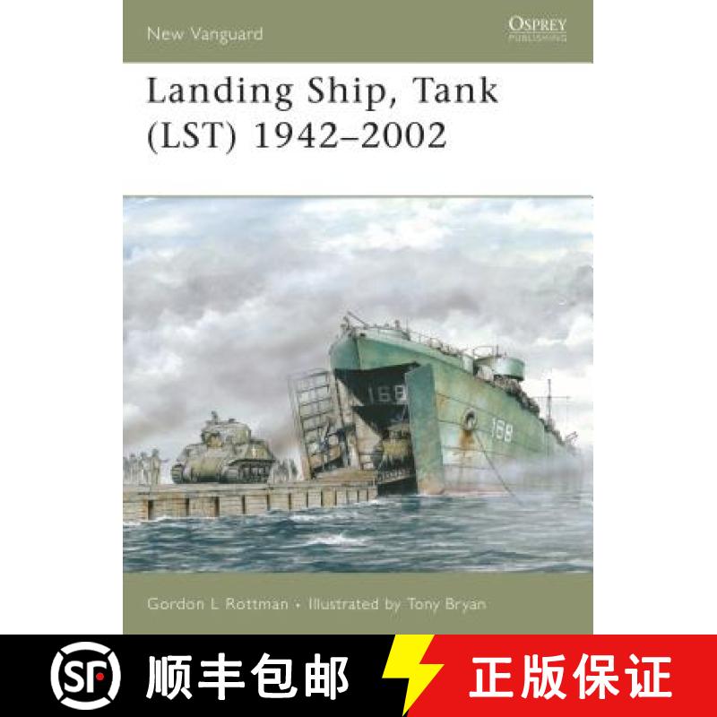 【3-4周达】Landing Ship, Tank (Lst) 1942-2002 [9781841769233]