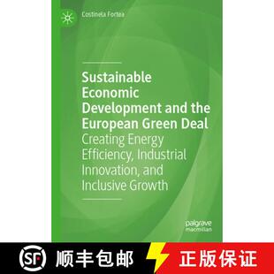 【3-4周达】精装 Sustainable Economic Development and the European Green Deal : Creating Energy Effici... [9783032103253]