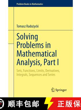 【3-4周达】Solving Problems in Mathematical Analysis, Part I : Sets, Functions, Limits, Derivatives, ... [9783030358433]