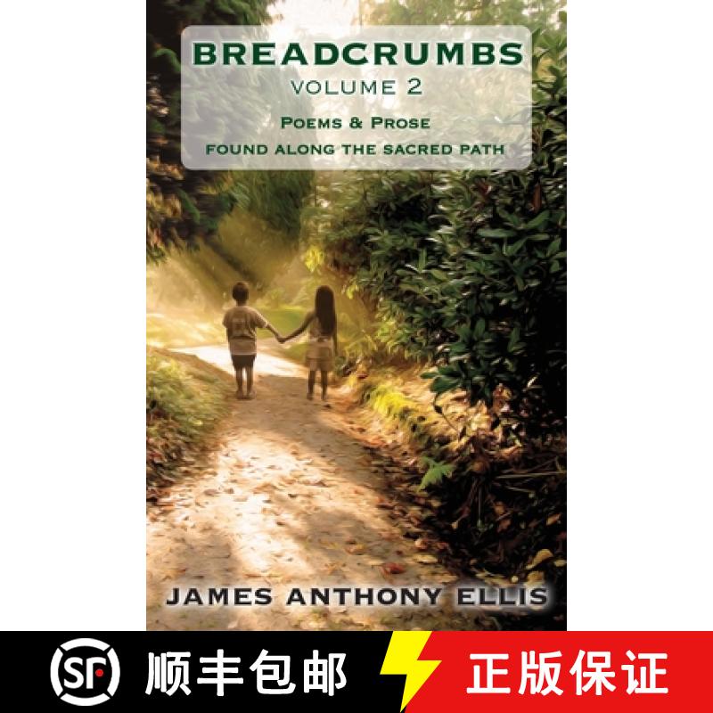 【3-4周达】Breadcrumbs Vol. 2: Poems & Prose Found Along the Sacred Path [9798218350284]