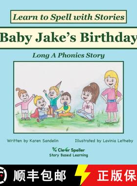 【3-4周达】Baby Jake's Birthday: Decodable Sound Phonics Reader for Long A Word Families [9780648310242]