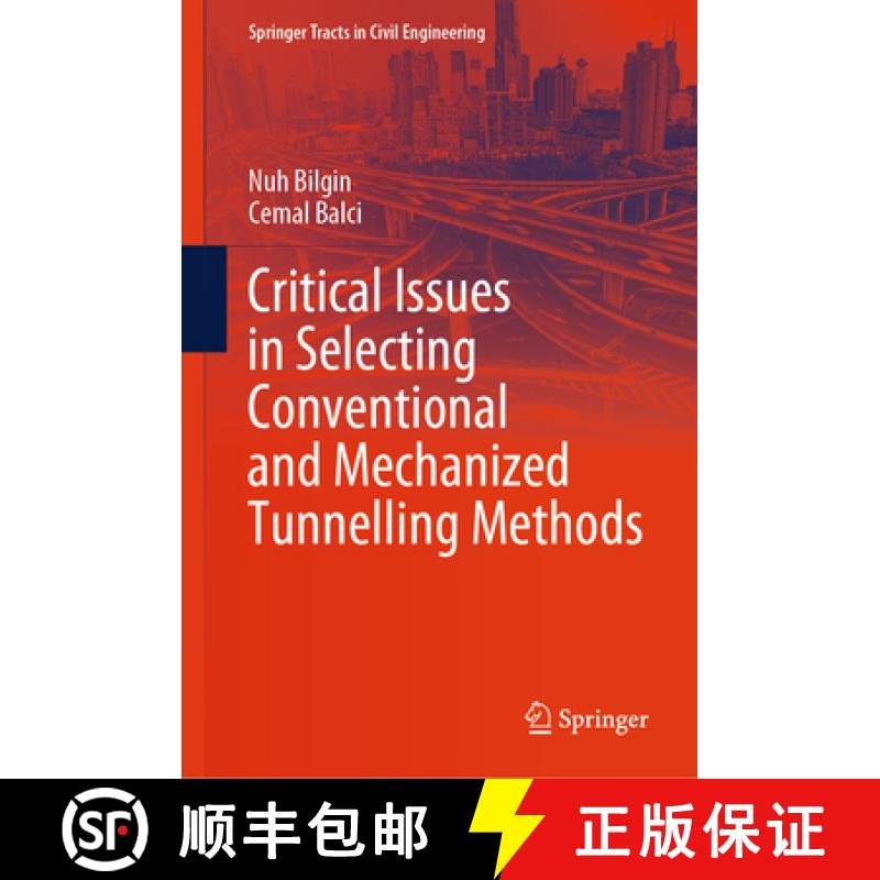 【3-4周达】Critical Issues in Selecting Conventional and Mechanized Tunnelling Methods [9783031891137]
