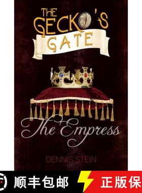 预订 The Gecko's Gate: The Empress: Volume 3 [9781988281452]