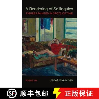 【3-4周达】A Rendering of Soliloquies: Figures Painted in Spots of Time [9781646627776]