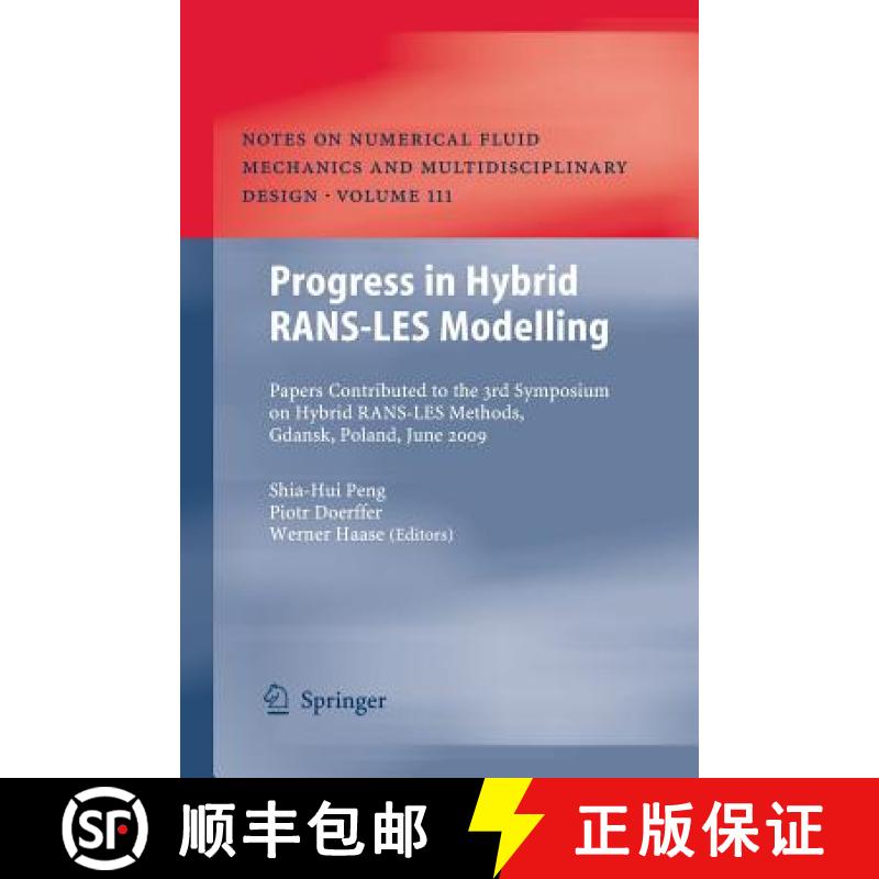 【3-4周达】Progress in Hybrid RANS-LES Modelling : Papers Contributed to the 3rd Symposium on Hybrid ... [9783662506615]