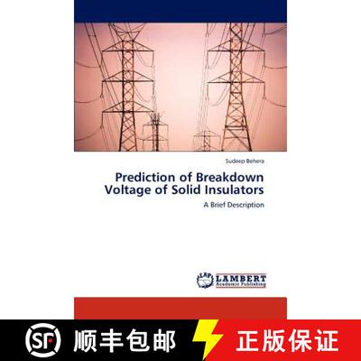 预订 Prediction of Breakdown Voltage of Solid Insulators [9783659191749]