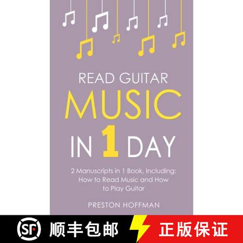 【3-4周达】Read Guitar Music: In 1 Day - Bundle - The Only 2 Books You Need to Learn Guitar Sight Rea... [9798330265541]
