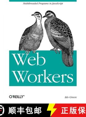 【3-4周达】Web Workers: Multithreaded Programs in the Browser [9781449322137]