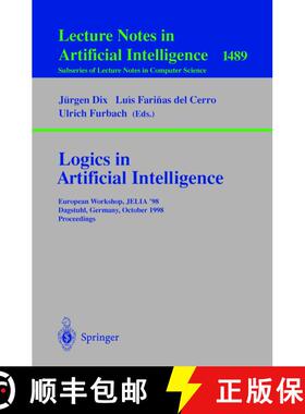 【3-4周达】Logics in Artificial Intelligence: European Workshop, Jelia'98, Dagstuhl, Germany, October... [9783540651413]