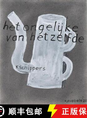 【3-4周达】Klaas Gubbels: Het Ongelijke Van Hetzelfde [9789462087361]