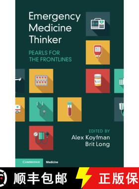 预订 Emergency Medicine Thinker: Pearls for the Frontlines [9781009379915]