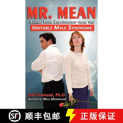 【2-3周达】Mr. Mean: Saving Your Relationship from the Irritable Male Syndrome [9780984260010]