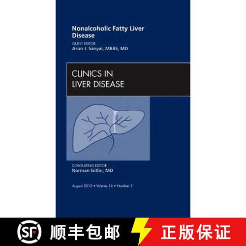 【3-4周达】精装 Nonalcoholic Fatty Liver Disease, an Issue of Clinics in Liver Disease: Volume 16-3 [9781455749164]