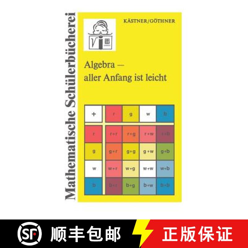 【3-4周达】Algebra -- Aller Anfang Ist Leicht [9783322003829]