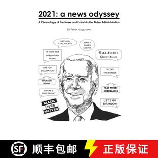 Chronology Events the odyssey 9798886541175 Biden Administration 2021 news and News 4周达
