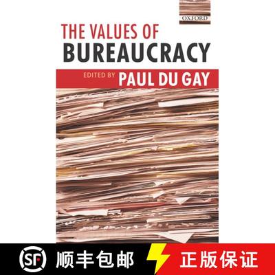 【3-4周达】The Values of Bureaucracy [9780199275458]