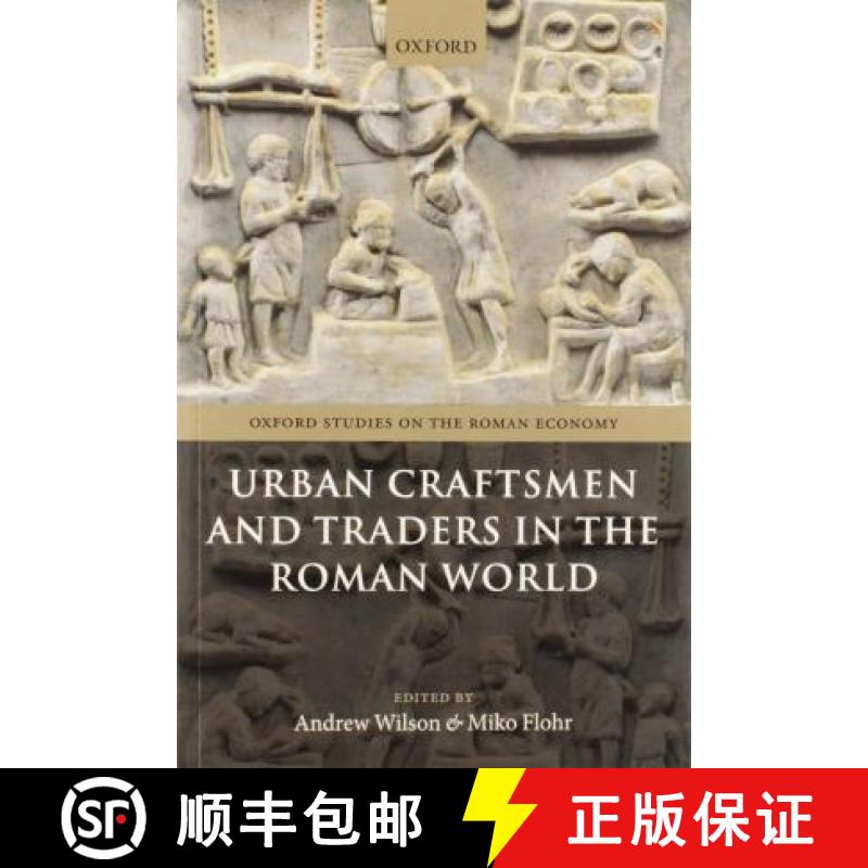 【3-4周达】Urban Craftsmen and Traders in the Roman World [9780198852902]