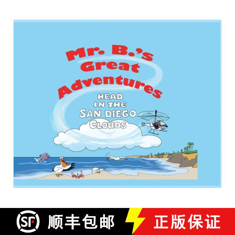 预订 Mr. B's Great Adventures: Head in the San Diego Clouds [9798986951706]