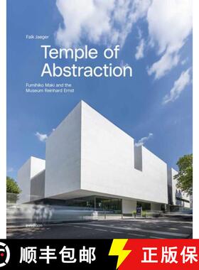 【3-4周达】Temple for Abstract Art: Fumihiko Maki and the Museum Reinhard Ernst [9783899863994]