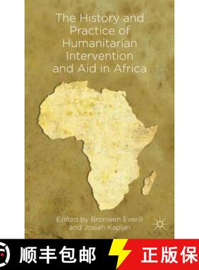 【3-4周达】The History and Practice of Humanitarian Intervention and Aid in Africa [9781137270016]